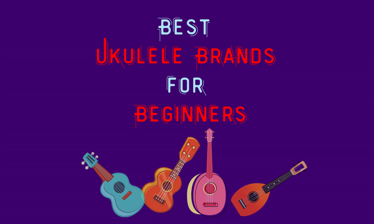 Best Ukulele Brands